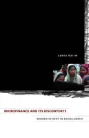 Microfinanțarea și nemulțumirile sale - Femei îndatorate în Bangladesh - Microfinance and Its Discontents - Women in Debt in Bangladesh