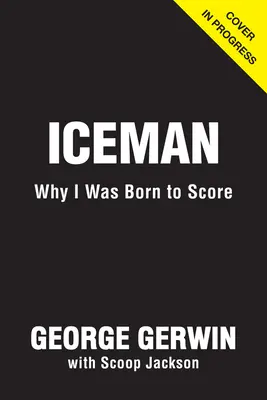 Gheața: De ce m-am născut să înscriu - Ice: Why I Was Born to Score