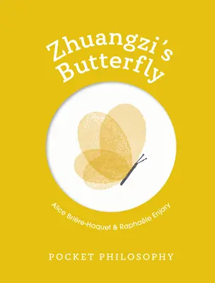 Filosofie de buzunar: Fluturele lui Zhuangzi - Pocket Philosophy: Zhuangzi's Butterfly