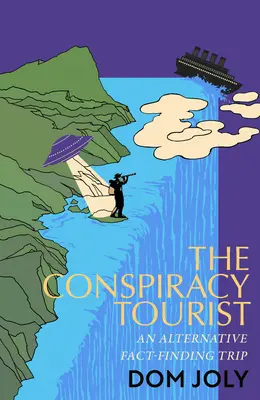 Turistul conspirației - The Conspiracy Tourist