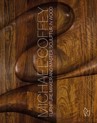 Michael Coffey: creator de mobilă și sculptor în lemn - Michael Coffey: Furniture Maker and Sculptor in Wood