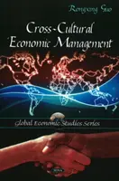 Management economic transcultural - Cross-Cultural Economic Management
