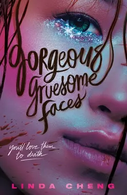 Fețe groaznice groaznice - Gorgeous Gruesome Faces