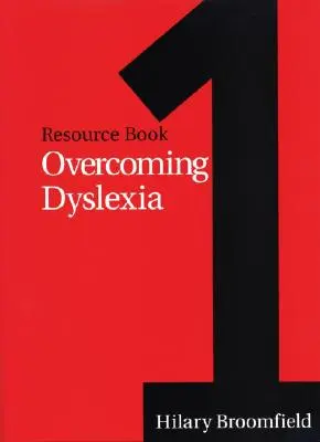 Depășirea dislexiei: Cartea de resurse 1 - Overcoming Dyslexia: Resource Book 1