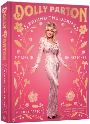 Behind the Seams: Viața mea în strasuri - Behind the Seams: My Life in Rhinestones