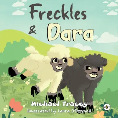 Pistrui și Dara - Freckles & Dara