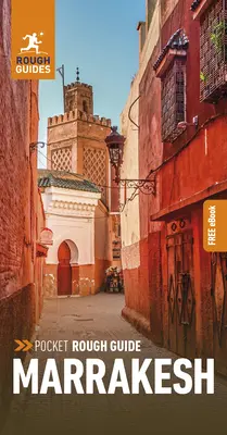 Pocket Rough Guide Marrakesh (Ghid de călătorie cu Free Ebook) - Pocket Rough Guide Marrakesh (Travel Guide with Free Ebook)