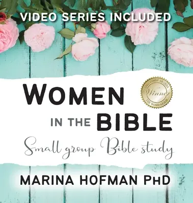 Femei în Biblie Studiu biblic pentru grupuri mici - Women in the Bible Small Group Bible Study