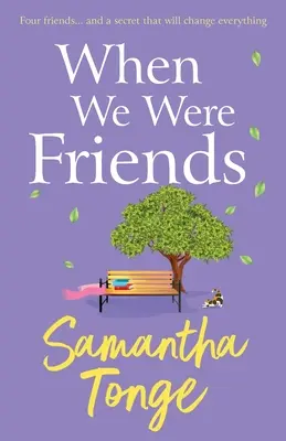 Când eram prieteni - When We Were Friends