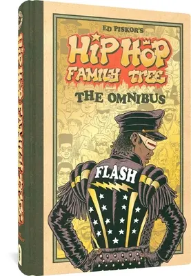 Hip Hop Family Tree: Omnibus - Hip Hop Family Tree: The Omnibus