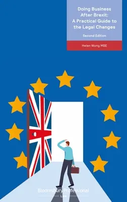 Efectuarea de afaceri după Brexit: Un ghid practic al modificărilor juridice - Doing Business After Brexit: A Practical Guide to the Legal Changes