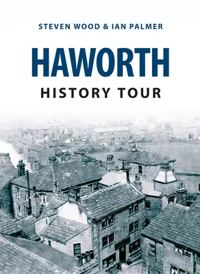 Turul istoric Haworth - Haworth History Tour