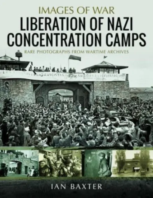 Eliberarea lagărelor de concentrare naziste - Liberation of Nazi Concentration Camps