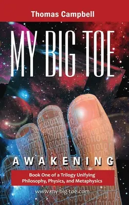 My Big TOE - Trezirea H: Cartea 1 a unei trilogii care unifică filosofia, fizica și metafizica - My Big TOE - Awakening H: Book 1 of a Trilogy Unifying Philosophy, Physics, and Metaphysics