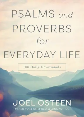 Psalmi și Proverbe pentru viața de zi cu zi: 100 de devoțiuni zilnice - Psalms and Proverbs for Everyday Life: 100 Daily Devotions