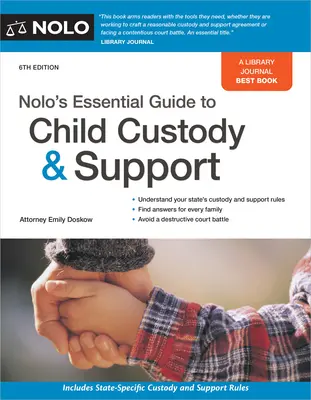 Ghidul esențial al lui Nolo privind custodia și întreținerea copiilor - Nolo's Essential Guide to Child Custody and Support