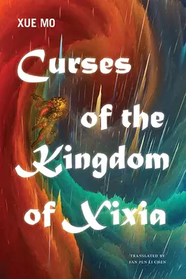 Blestemele regatului Xixia - Curses of the Kingdom of Xixia