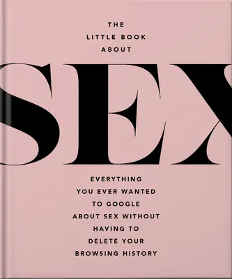 Mica carte a sexului: Naughty and Nice - The Little Book of Sex: Naughty and Nice