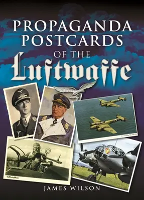Cărți poștale de propagandă ale Luftwaffe - Propaganda Postcards of the Luftwaffe