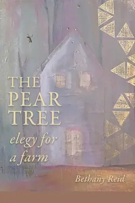 The Pear Tree: elegie pentru o fermă - The Pear Tree: elegy for a farm