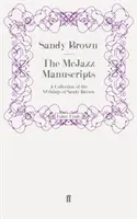 Manuscrisele McJazz - O colecție a scrierilor lui Sandy Brown - McJazz Manuscripts - A Collection of the Writings of Sandy Brown