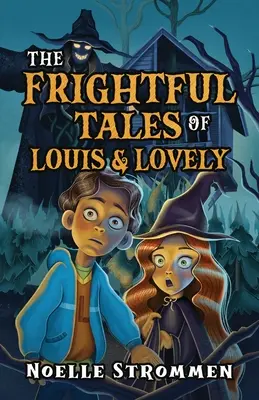 Poveștile înspăimântătoare ale lui Louis și Lovely - The Frightful Tales of Louis & Lovely