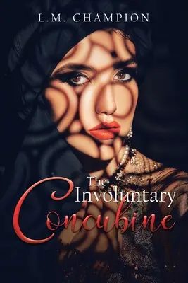 Concubina involuntară - The Involuntary Concubine