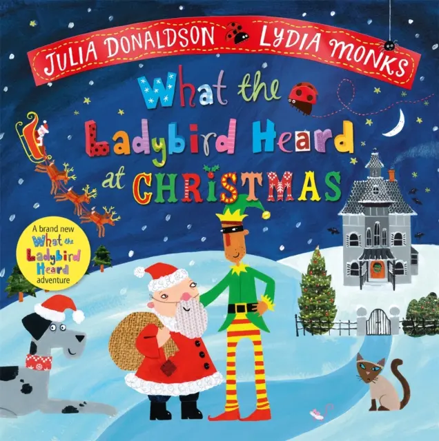Ce a auzit doamna pasăre de Crăciun - Cadoul perfect de Crăciun - What the Ladybird Heard at Christmas - The Perfect Christmas Gift