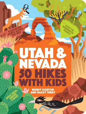 50 de drumeții cu copii în Utah și Nevada - 50 Hikes with Kids Utah and Nevada