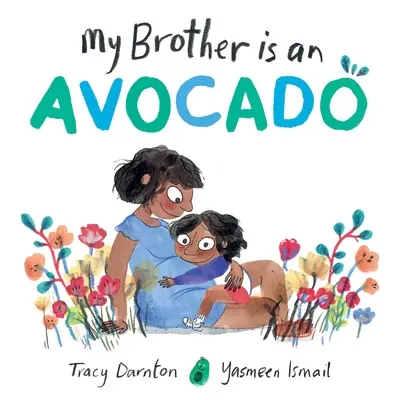 Fratele meu este un avocado - My Brother Is an Avocado
