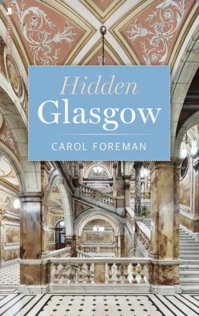 Glasgow ascuns - Hidden Glasgow
