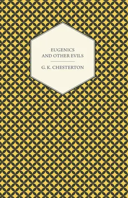 Eugenia și alte rele - Eugenics and Other Evils