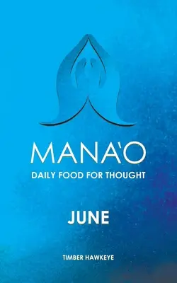 Manao: Iunie - Manao: June