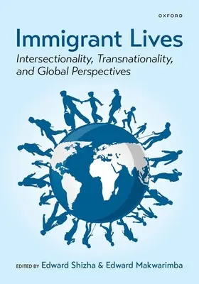 Immigrant Lives: Intersecționalitate, transnaționalitate și perspective globale - Immigrant Lives: Intersectionality, Transnationality, and Global Perspectives