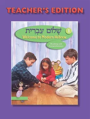 Shalom Ivrit Book 1 - Ediția profesorului - Shalom Ivrit Book 1 - Teacher's Edition
