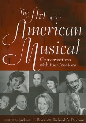 Arta musicalului american: Conversații cu creatorii - The Art of the American Musical: Conversations with the Creators