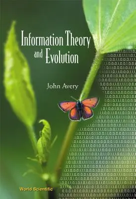 Teoria informației și evoluția - Information Theory and Evolution