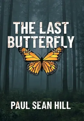 Ultimul fluture - The Last Butterfly