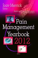Anuarul 2012 privind managementul durerii - Pain Management Yearbook 2012