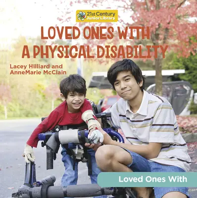 Persoane dragi cu dizabilități fizice - Loved Ones with a Physical Disability