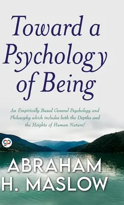 Către o psihologie a ființei (ediție de bibliotecă Deluxe) - Toward a Psychology of Being (Deluxe Library Edition)