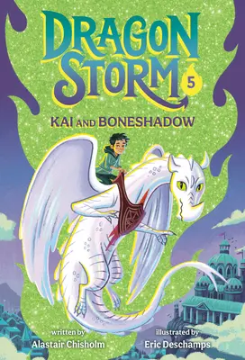 Dragon Storm #5: Kai și Boneshadow - Dragon Storm #5: Kai and Boneshadow