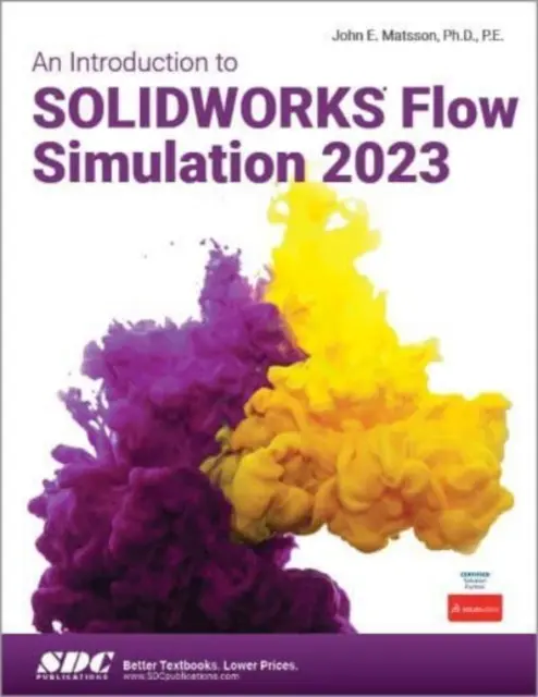 Introducere în simularea fluxului SOLIDWORKS 2023 - Introduction to SOLIDWORKS Flow Simulation 2023