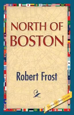 La nord de Boston - North of Boston