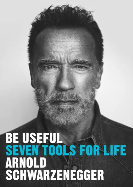 Fii util - Șapte instrumente pentru viață - Be Useful - Seven tools for life