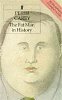 Omul gras în istorie - Fat Man in History