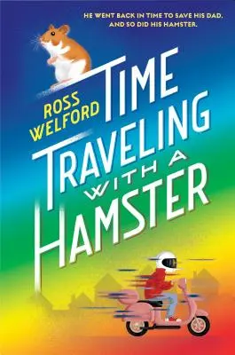 Călătoria în timp cu un hamster - Time Traveling with a Hamster