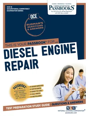 Repararea motoarelor diesel (Oce-16): Passbooks Study Guidevolume 16 - Diesel Engine Repair (Oce-16): Passbooks Study Guidevolume 16