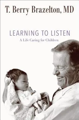 Învățarea de a asculta: O viață dedicată îngrijirii copiilor - Learning to Listen: A Life Caring for Children