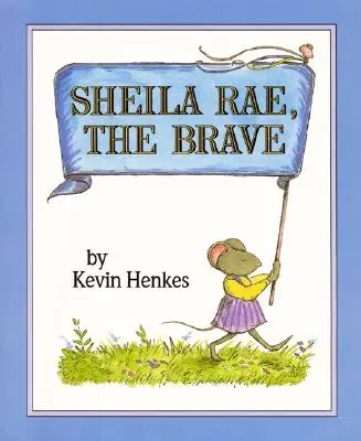 Sheila Rae, cea curajoasă - Sheila Rae, the Brave